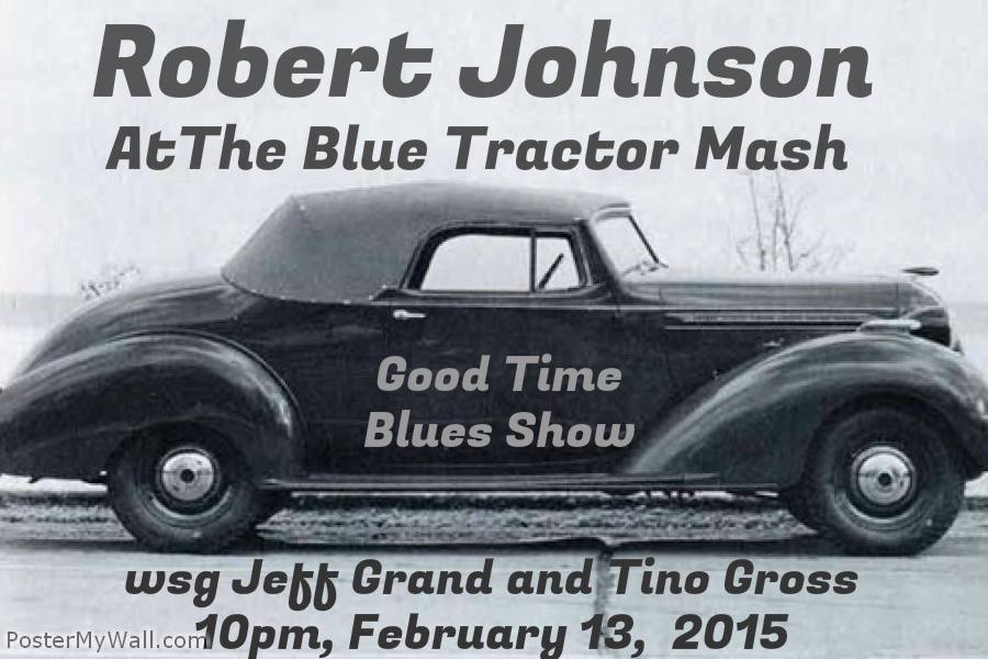 Poster for Feb.13, 2015 show; Robert Johnson w JG and Tino Gross and Chris Rumel