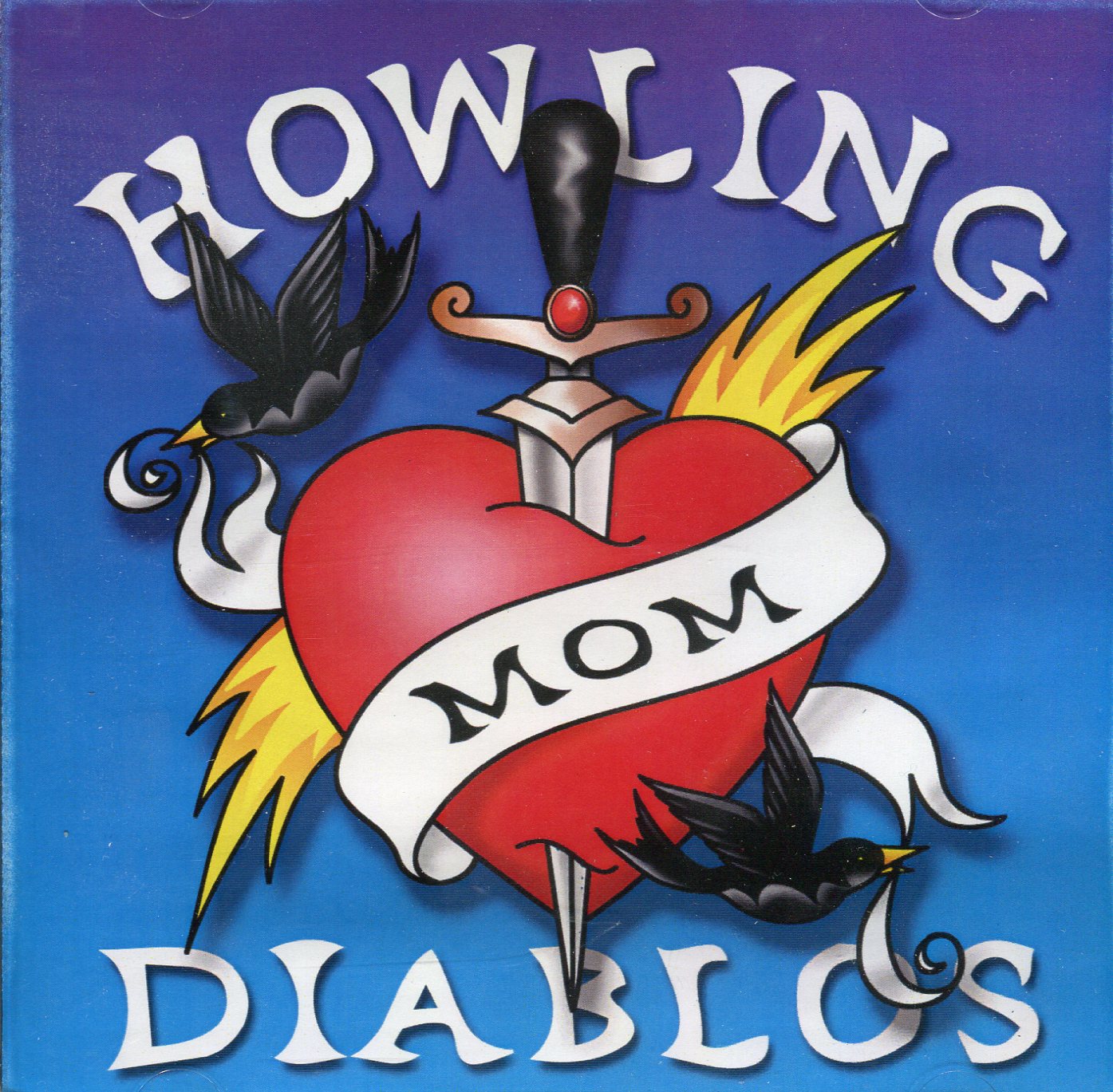 Howling Diablos - Mom (album)